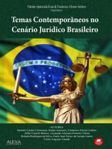 Temas contemporâneos no cenário jurídico brasileiro
