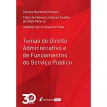Temas de direito administrativo e de fundamentos do serviço público - 2018