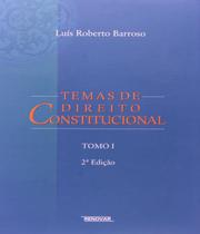 Temas de Direito Constitucional - Tomo 1 - RENOVAR