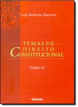 Temas de Direito Constitucional - Tomo 4