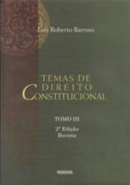 Temas de Direito Constitucional - Tomo III