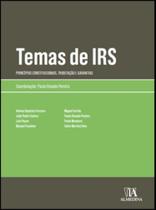 Temas de irs- principios constitucionais, tribut.. - ALMEDINA Temas de irs- principios constitucionais, tribut.. - ALMEDINA