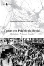 Temas em psicologia social - vol. 1 - PACO EDITORIAL