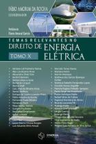 Temas relevantes no dir. de ene. eletrica - tomo x