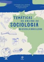 Temáticas Do Ensino De Sociologia Na Escola Brasileira - PONTES