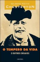 Tempero da vida e outros ensaios, o - GRAPHIA **