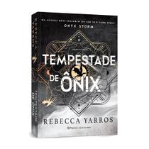 Tempestade de Ônix: Sequência dos fenômenos mundiais Quarta Asa e Chama de Ferro (Série O Empyriano, Livro 3)