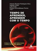 Tempo de aprender, aprender com o tempo