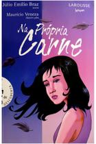 Tempo de Descoberta - Na Própria Carne