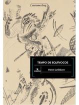Tempo de equívocos