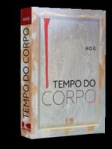 Tempo do corpo - KOTTER