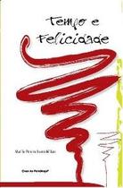 Tempo e felicidade - PEARSON CLINICAL (CASA DO PSIC