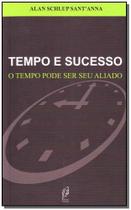 Tempo e Sucesso - o Tempo Pode Ser Seu Aliado Sortido