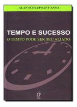 Tempo e Sucesso - o Tempo Pode Ser Seu Aliado Sortido