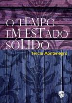 Tempo em Estado sólido, o Tempo em Estado sólido, o