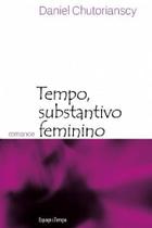 Tempo, substantivo feminino - GARAMOND