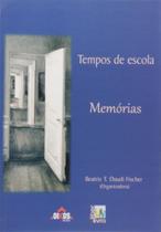 Tempos De Escola - Memórias - EDITORA LIBER LIVRO