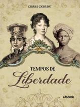 Tempos de liberdade Tempos de liberdade