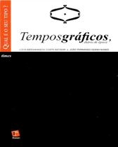 Tempos gráficos, diário de épocas - EDIÇÕES ROSARI