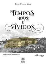 Tempos Idos e Vividos