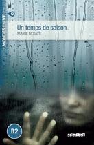 Temps de saison, un - niveau b2 - livre + mp3 a telecharger