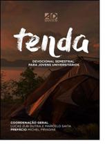 Tenda - Devocional Semestral Para Jovens Universitários Tenda - Devocional Semestral Para Jovens Universitários