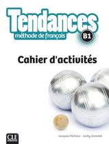 Tendances b1 - cahier dexercices - CLE INTERNATIONAL - PARIS