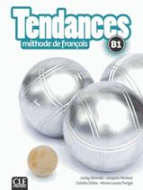 Tendances b1 - livre de l´eleve + dvd-rom + cd audio - CLE INTERNATIONAL - PARIS