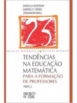 Tendências na educação matemática para a formação de professores - vol. 23 Tendências na educação matemática para a formação de professores - vol. 23