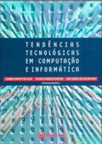 Tendencias tecnologicas em computaçao e informatica Tendencias tecnologicas em computaçao e informatica