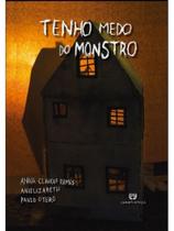 Tenho medo do monstro Tenho medo do monstro