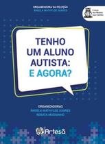 Tenho um aluno autista: e agora Tenho um aluno autista: e agora