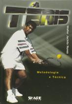 Tenis - metodologia e tecnica