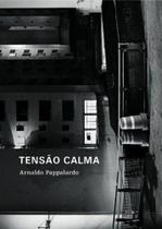 Tensao Calma - Cosac naify