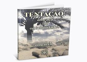 Tentação - Ameaça Ou Oportunidade