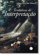 Tentativas de Interpretação Tentativas de Interpretação