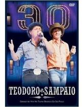 Teodoro & sampaio - 30 anos de carreira (dvd) Teodoro & sampaio - 30 anos de carreira (dvd)