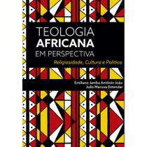 Teologia africana em perspectiva - Emiliano Jamba Julio Estendar