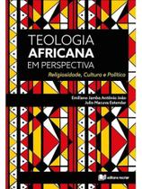 Teologia africana em perspectiva Teologia africana em perspectiva