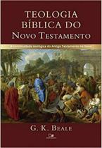 Teologia bíblica do novo testamento - VIDA NOVA Teologia bíblica do novo testamento - VIDA NOVA