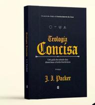 Teologia Concisa - 3ª Edição - Capa Dura - J.I PACKER