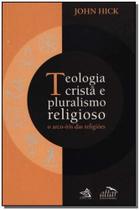 Teologia Cristã e Plural Religioso - ATTAR Teologia Cristã e Plural Religioso - ATTAR