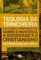 Teologia Da Trincheira - Editora Mundo Cristão