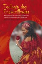 Teologia das encruzilhadas Teologia das encruzilhadas