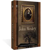 Teologia De John Wesley Cpad -