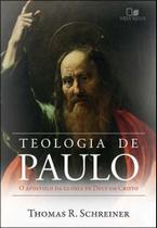 Teologia De Paulo - Editora Vida Nova