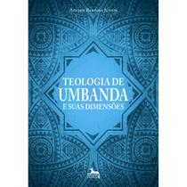 Teologia de umbanda e suas dimensões - ANUBIS
