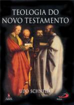 Teologia Do Novo Testamento - PAULUS ESPECIAL