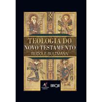 Teologia do Novo Testamento Rudolf Bultmann Teologia do Novo Testamento Rudolf Bultmann