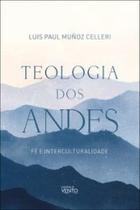 Teologia dos Andes: Fe e Interculturalidade